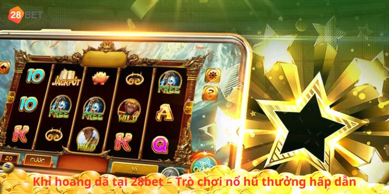 Khỉ hoang dã tại 28bet – Trò chơi nổ hũ thưởng hấp dẫn